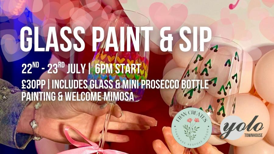 GLASS PAINT AND SIP
